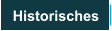 Historisches